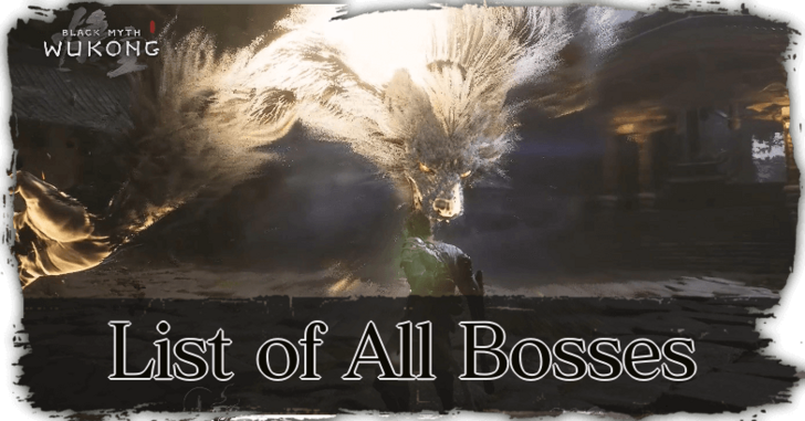 List Of All Bosses, Comprehensive Boss Guide, Ultimate Boss Rankings, Complete Boss List, Black Myth: Wukong PNG