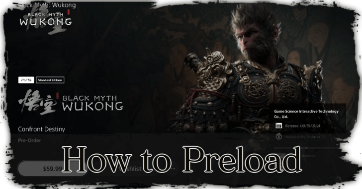 How to Preload Game, Preloading Instructions, Gaming Tips, Black Myth: Wukong PNG