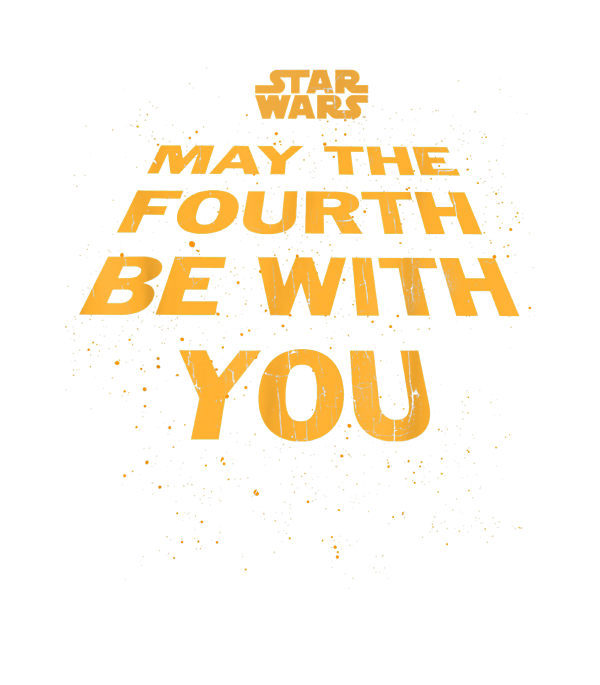 May The 4th Be With You PNG Image HD