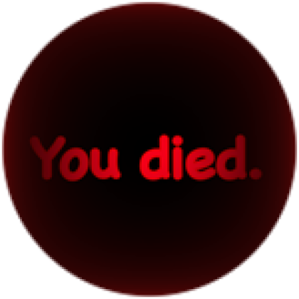 You Died PNG HD Image