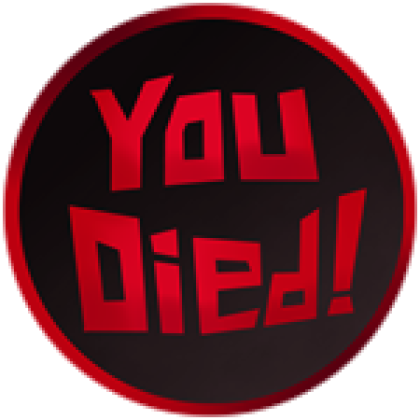 You Died PNG Picture