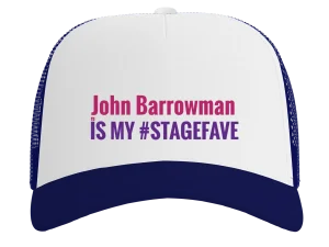 John Barrowman merchandise, fan hat, theater enthusiast apparel, #StageFave gear, John Barrowman PNG