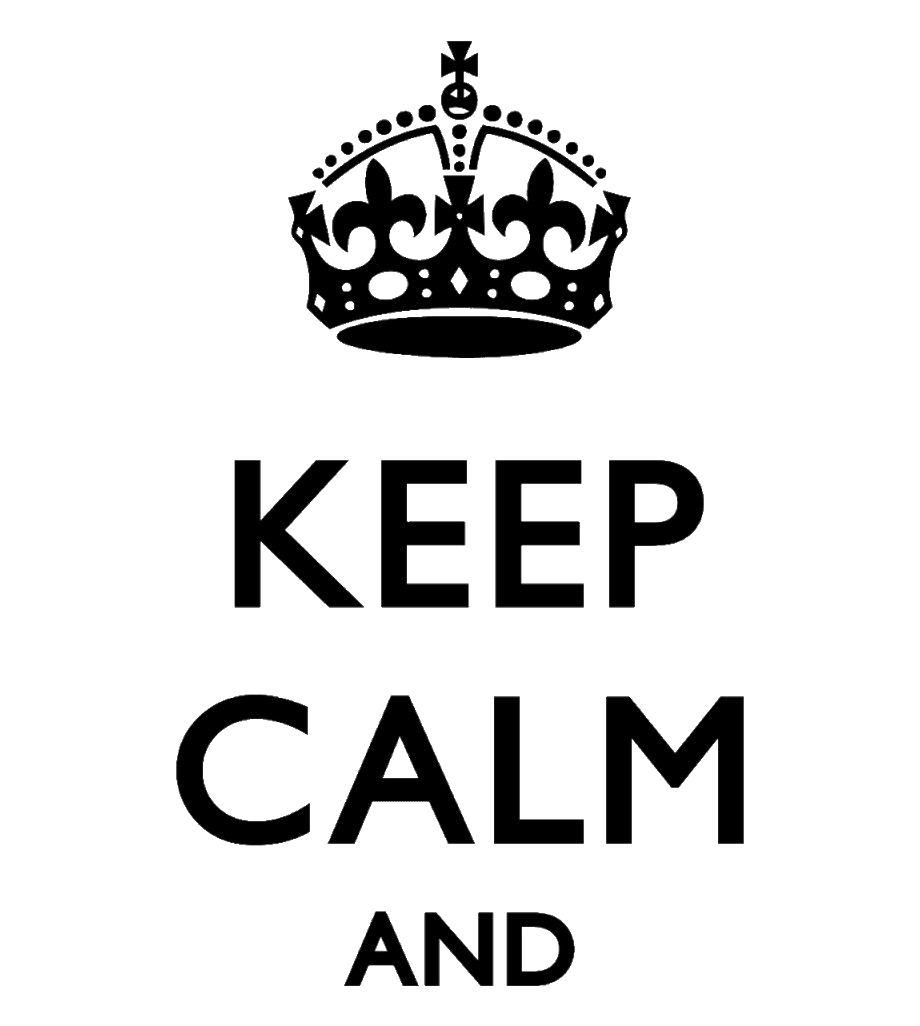 Keep Calm PNG Transparent Images | PNG All